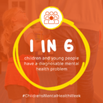 1 in 6 children and young people have a diagnosable mental health problem
